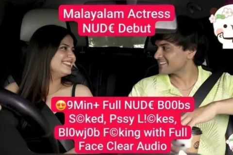 Famous Malayalam Actress Nude Night Drive Romance Boobs Sucked Pussy Licked Blowjob Fucking Sex Video