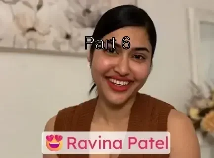 Famous Influencer Ravina Patel Full Nude Big Boobs and Pussy Show with Face!! Part 6 Sex Video
