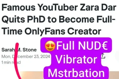 Beautiful Youtuber Zara Dar aka Mariam Hadid Quits PHD For 0nlyFans 4Min VIDEO Seductive Talk Showing Pressing B00bs Full NUD Vibrator Mstrbation!! Don t Miss Sex Video